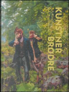 Kunstnerbrødre : L.A. Ring & H.A. Brendekilde