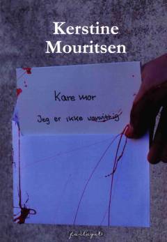 Kære mor, jeg er ikke vanvittig