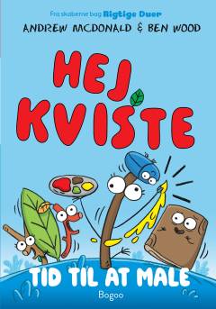 Hej Kviste - tid til at male