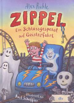 Zippel - ein Schlossgespenst auf Geisterfahrt