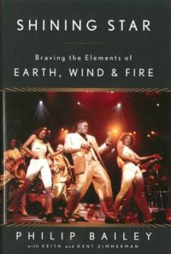 Shining star : braving the elements of Earth, Wind & Fire