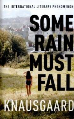 My struggle. Book 5 : Some rain must fall