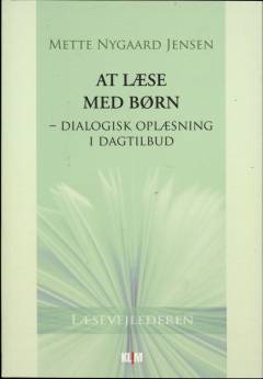 At læse med børn : dialogisk oplæsning i dagtilbud