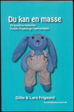 Du kan en masse : 24 positive historier - positiv psykologi i børnehøjde