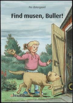 Find musen, Buller!