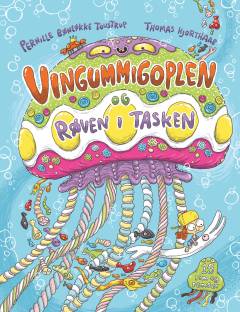 Vingummigoplen og røven i tasken