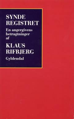Synderegistret : en angergivens betragtninger