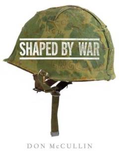 Shaped by war