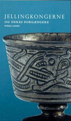 Jellingkongerne og deres forgængere