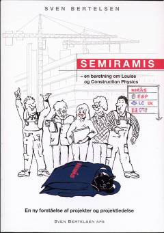 Semiramis - en beretning om Louise og Construction Physics