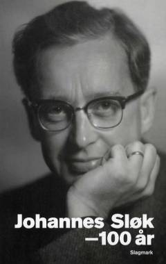 Johannes Sløk - 100 år