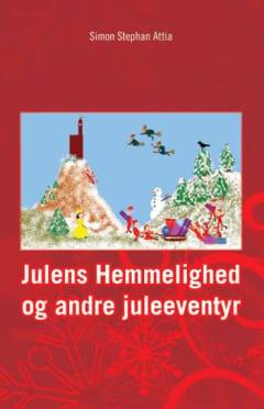 Julens hemmelighed og andre juleeventyr