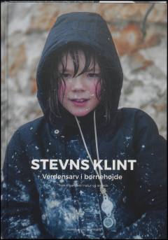 Stevns Klint : verdensarv i børnehøjde : fem tilgange til natur og æstetik