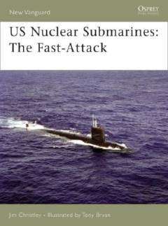US nuclear submarines : the fast attack