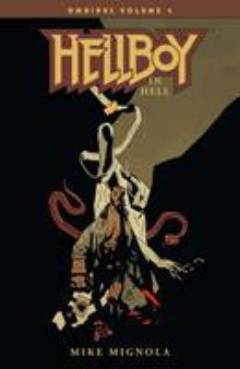 Hellboy : Omnibus. Volume 4 : In Hell