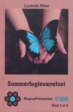 Sommerfugleværelset. Bind 2 (Stor skrift)