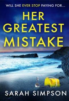 Her greatest mistake