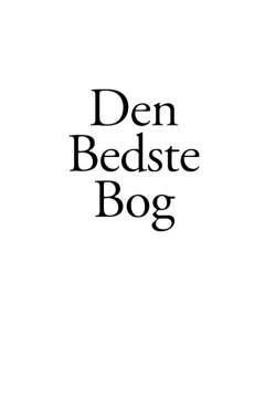 Den bedste bog : (sandheden)
