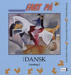 Tid til dansk. Fart på : læsebog 2