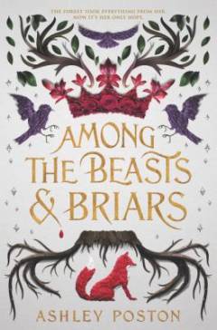 Among the beasts & briars