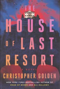 The house of last resort : a novel