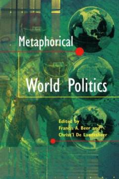Metaphorical world politics