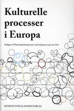 Kulturelle processer i Europa : indlæg fra den 29. nordiske etnolog- og folkloristkongres