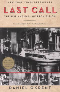 Last call : the rise and fall of Prohibition