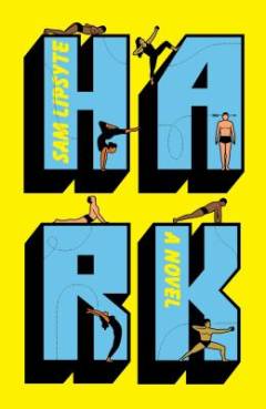 Hark : a novel