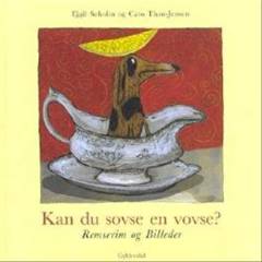 Kan du sovse en vovse? : remserim og billeder