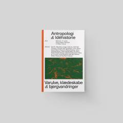 Antropologi & idéhistorie - varulve, klædeskabe & bjergvandringer