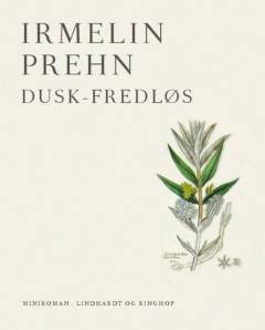 Dusk-fredløs : en miniroman