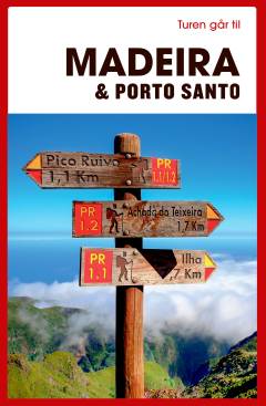 Turen går til Madeira & Porto Santo