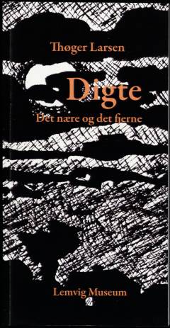 Digte : det nære og det fjerne
