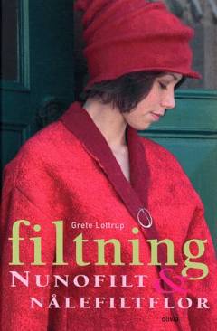 Filtning : nunofilt & nålefiltflor