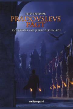 Pradoslevs pagt : eventyret om Jeiric Aldenhof