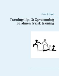 Opvarmning og almen fysisk træning