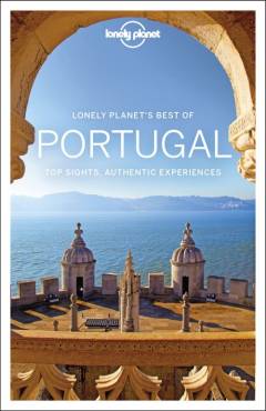 Portugal : top sights, authentic experiences