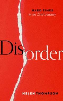 Disorder : hard times in the 21st century