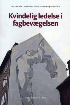 Kvindelig ledelse i fagbevægelsen