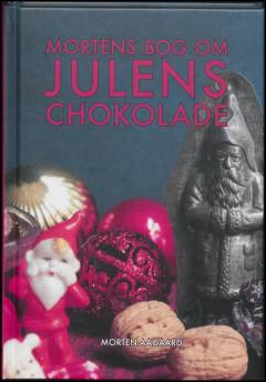 Mortens bog om julens chokolade