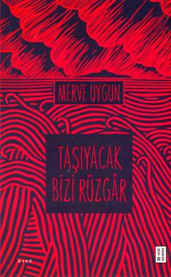 Taşıyacak bizi rüzgâr