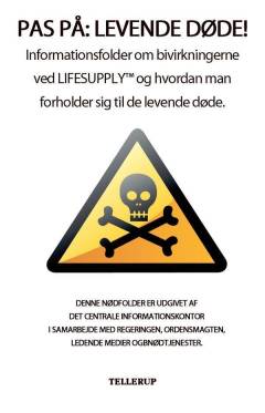 Pas på - levende døde! : informationsfolder om bivirkningerne ved Lifesupply og hvordan man forholder sig til de levende døde