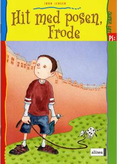 Hit med posen, Frode