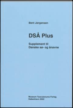 DSÅ plus : supplement til Danske sø- og ånavne