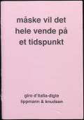 Måske vil det hele vende på et tidspunkt – Giro d’Italia-digte (med Rasmus Lippmann Nikolajsen). PJ Press
