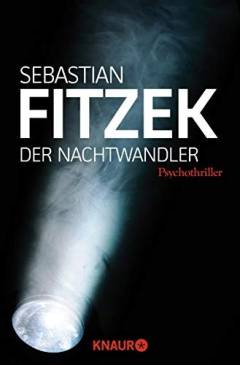 Der Nachtwandler : psychothriller