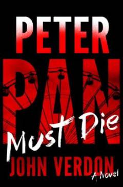 Peter Pan must die : a novel
