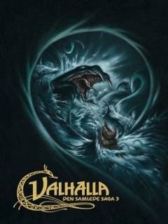 Valhalla : den samlede saga. Bind 3 : Ormen i dybet. Frejas smykke. Den store udfordring
