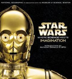 Star wars : where science meets imagination